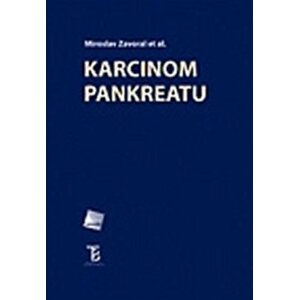 Karcinom pankreatu - Zavoral Miroslav