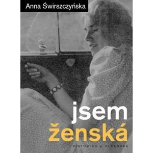 Jsem ženská - Anna Świrszczyńska