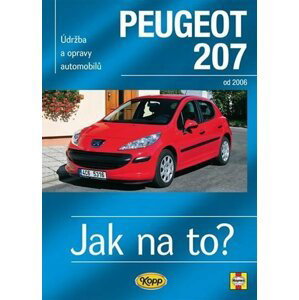 Peugeot 207 od 2006 - Jak na to? č. 115 - Peter T. Gill