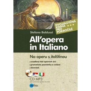 Na operu s italštinou. All’opera in Italiano - Stefano Baldussi