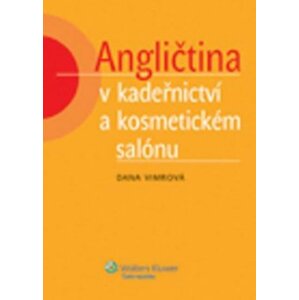 Angličtina v kadeřnictví a kosmetickém salonu - Dana Vimrová