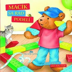 Macík sa rád podelí - Lee Krutop; Mária Gálová