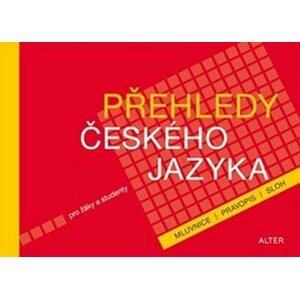 Přehledy českého jazyka pro žáky a studenty - autorů kolektiv