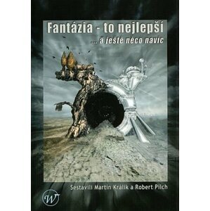 Fantázia - to nejlepší ... a ještě něco navíc - Martin Králik