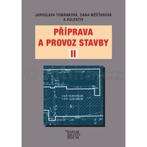 Příprava a provoz stavby II pro SPŠ a SOŠ stavební - D. Měšťanová