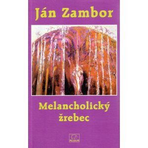 Melancholický žrebec - Ján Zambor