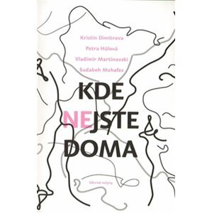 Kde nejste doma - Kristin Dimitrova