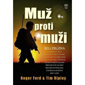 Muž proti muži - Boj zblízka - Roger Ford