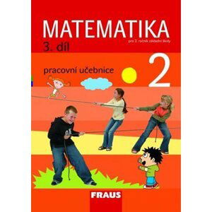 Matematika 2/3. díl Pracovní učebnice - autorů kolektiv