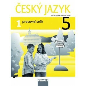 Český jazyk 5/1 pro ZŠ - Pracovní sešit - autorů kolektiv