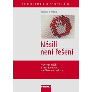 Násilí není řešení - Rupert Herzog