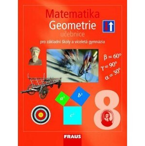 Matematika 8 pro ZŠ a víceletá gymnázia - Geometrie učebnice - autorů kolektiv