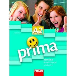 Prima A2/díl 3 Němčina jako druhý cizí jazyk učebnice - autorů kolektiv