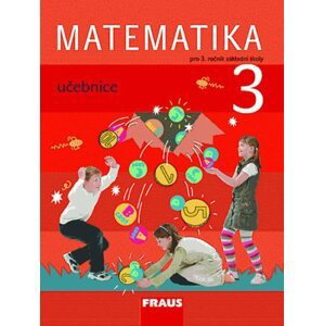 Matematika 3 pro ZŠ - učebnice - autorů kolektiv