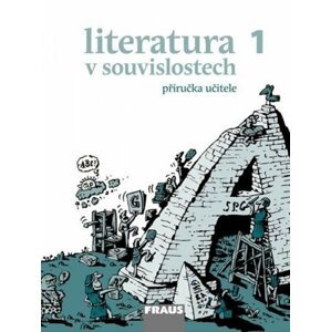 Literatura v souvislostech pro SŠ 1 - PU - Jiří Novotný