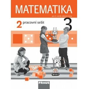 Matematika 3/2 pro ZŠ - pracovní sešit, 1.  vydání - autorů kolektiv