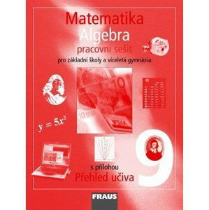 Matematika 9 pro ZŠ a víceletá gymnázia - Algebra - pracovní sešit - autorů kolektiv