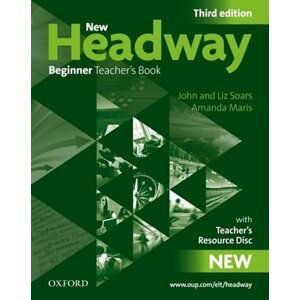 New Headway Third edition Beginner Teacher´s Book + Resource CD-rom Pack - John Soars