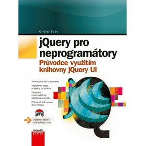 jQuery pro neprogramátory - průvodce využitím knihovny jQuery Ui - Ondřej Baše