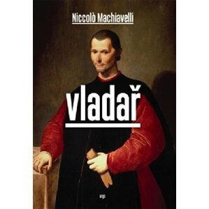 Vladař - Niccolò Machiavelli