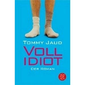 Voll Idiot - Tommy Jaud