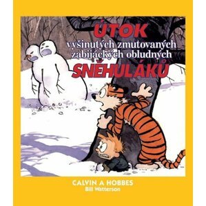 Calvin a Hobbes 7 - Útok vyšinutých zmutovaných zabijáckých obludných sněhuláků - Bill Watterson