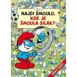 Najdi Šmoulu - Kde je Šmoula Silák? - Peyo