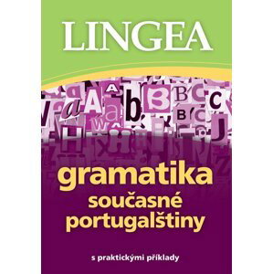 Gramatika současné portugalštiny s praktickými příklady