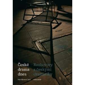 České drama dnes - Rozhovory s českými dramatiky - Petr Christov