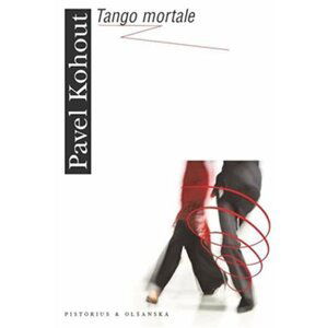 Tango mortale - Pavel Kohout