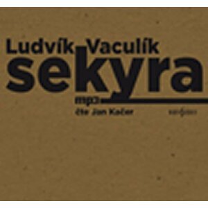 Sekyra - CD mp3 - Ludvík Vaculík