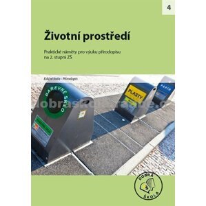 Životní prostředí - autorů kolektiv