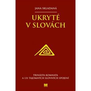 Ukryté v slovách - Jana Skladaná; Bystrík Vančo