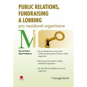 Public relations, fundraising a lobbing pro neziskové organizace - Olga Medlíková