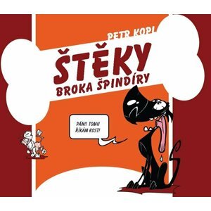 Štěky Broka Špindíry - Petr Kopl