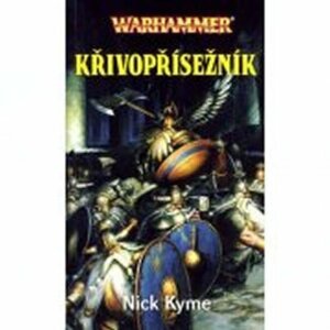 Křivopřísežník - Nick Kyme