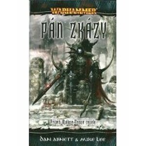 Pán Zkázy - Abnett, Dan; Lee, Mike