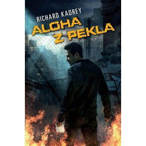 Aloha z pekla - Richard Kadrey