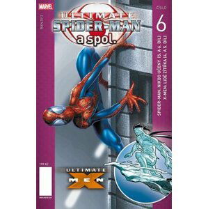 Ultimate Spider-Man a spol. 6 - Brian Michael Bendis
