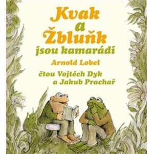 Kvak a žbluňk jsou kamarádi - CD - Arnold Lobel