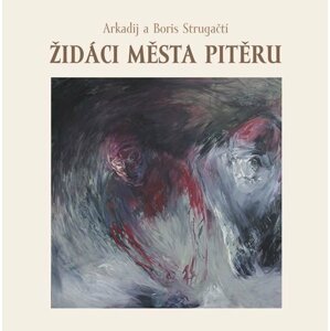 Židáci města Pitěru - Arkadij Strugackij