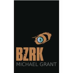 BZRK - Michael Grant