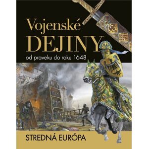 Vojenské dejiny od praveku do roku 1648