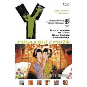Y: Poslední z mužů 8 – Dračice v kimonu - Brian K. Vaughan