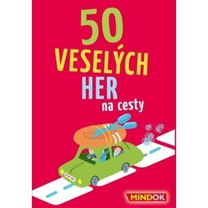 50 veselých her na cesty - Mindok