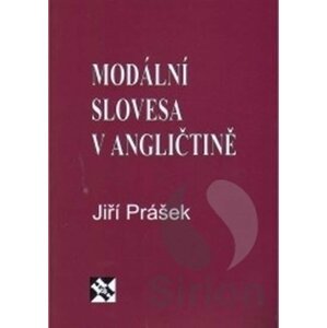 Modální slovesa v angličtině - Jiří Prášek