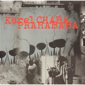 Prahababa - Karel Chaba