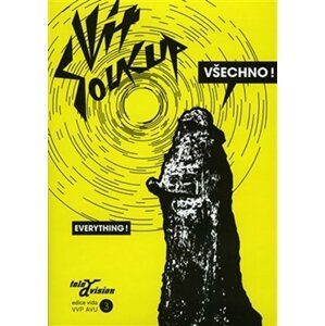 Všechno! - Filmy a divadelní představení z let 1993–2003 - DVD - Vít Soukup