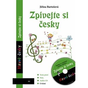 Zpívejte si česky + CD - Jiřina Bartošová