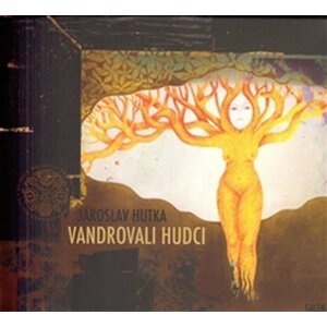 Vandrovali hudci - CD - Jaroslav Hutka